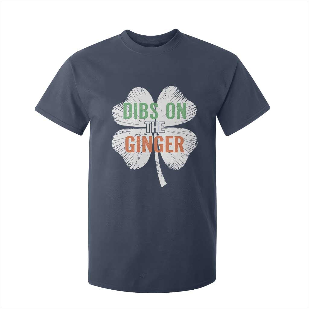 Funny St Patricks Day Dibs On The Ginger T Shirt For Kid Irish Redhead Shamrock TS11 Navy Print Your Wear