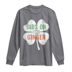 Funny St Patricks Day Dibs On The Ginger Long Sleeve Shirt Irish Redhead Shamrock TS11 Charcoal Print Your Wear