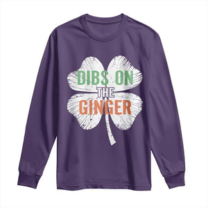 Funny St Patricks Day Dibs On The Ginger Long Sleeve Shirt Irish Redhead Shamrock TS11 Purple Print Your Wear