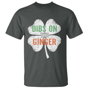 Funny St Patricks Day Dibs On The Ginger T Shirt - Irish Redhead Shamrock TS11 Dark Heather Print Your Wear
