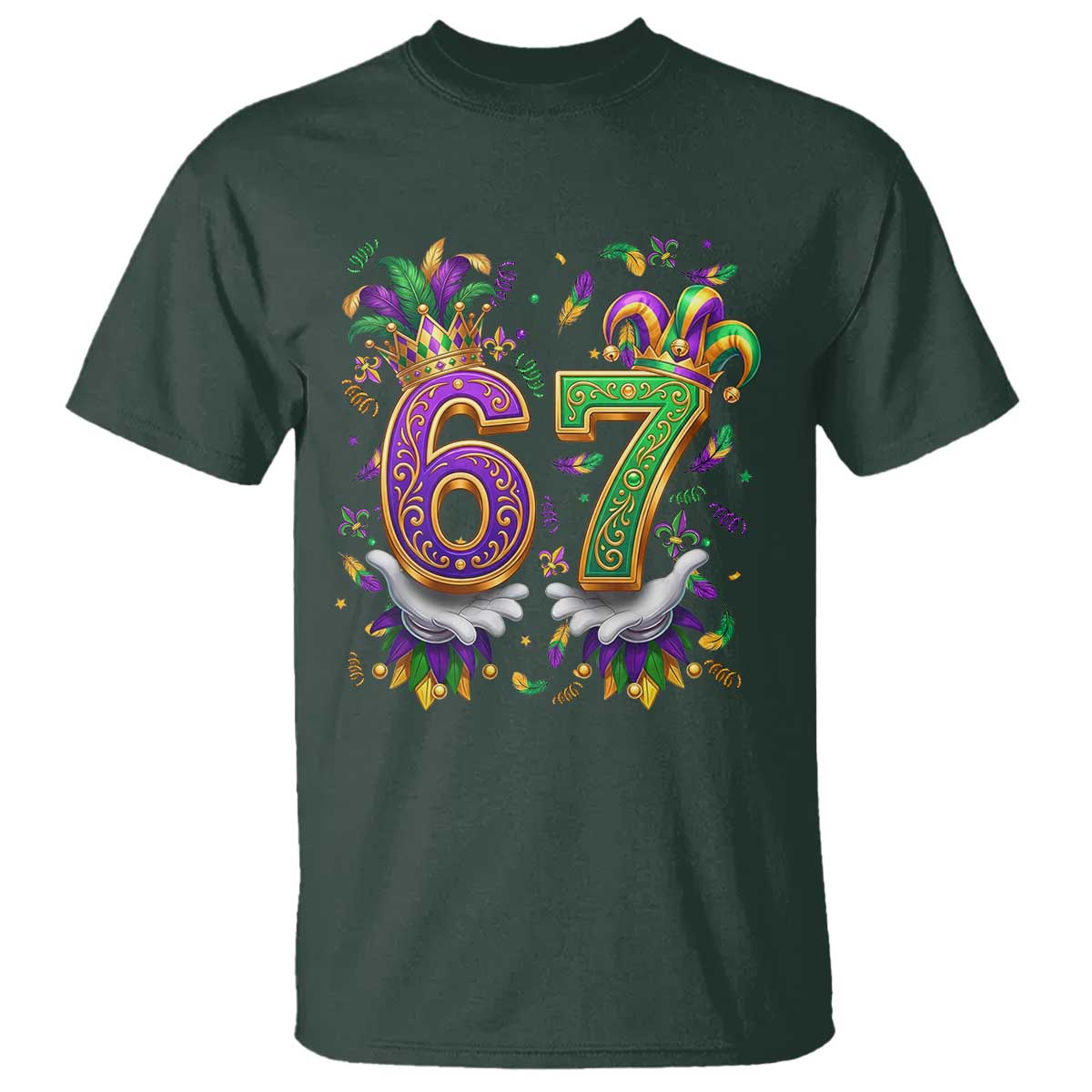 Funny 67 Mardi Gras T Shirt Six Seven Meme Carnival Hand Gesture TS11 Dark Forest Green Print Your Wear