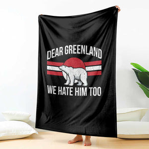 Dear Greenland We Hate Him Too Throw Blanket Polar Bear Political Protest TS11 Print Your Wear