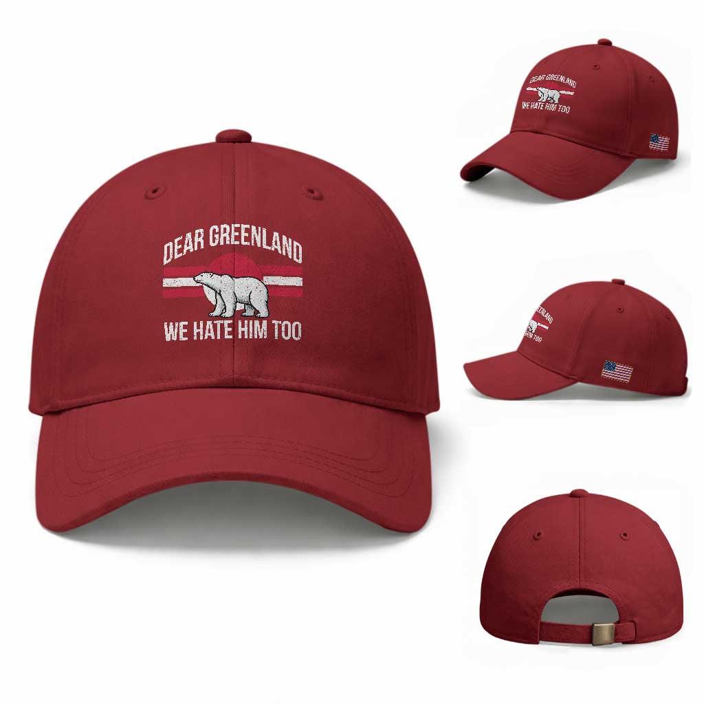 Dear Greenland We Hate Him Too Baseball Cap Polar Bear Political Protest TS11 Baseball Cap Universal Fit Cherry Red Print Your Wear
