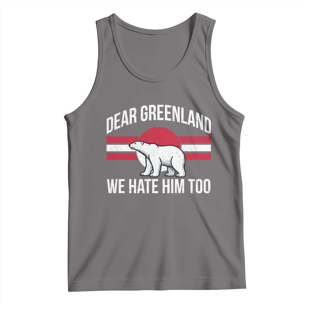 Dear Greenland We Hate Him Too Tank Top Polar Bear Political Protest TS11 Deep Heather Print Your Wear