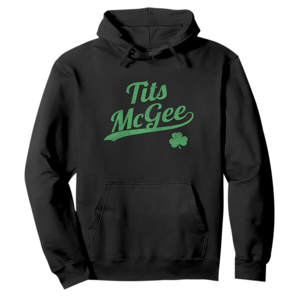 Tits McGee Hoodie Funny Womens St Patricks Day Vintage Shamrocks TS11 Black Print Your Wear