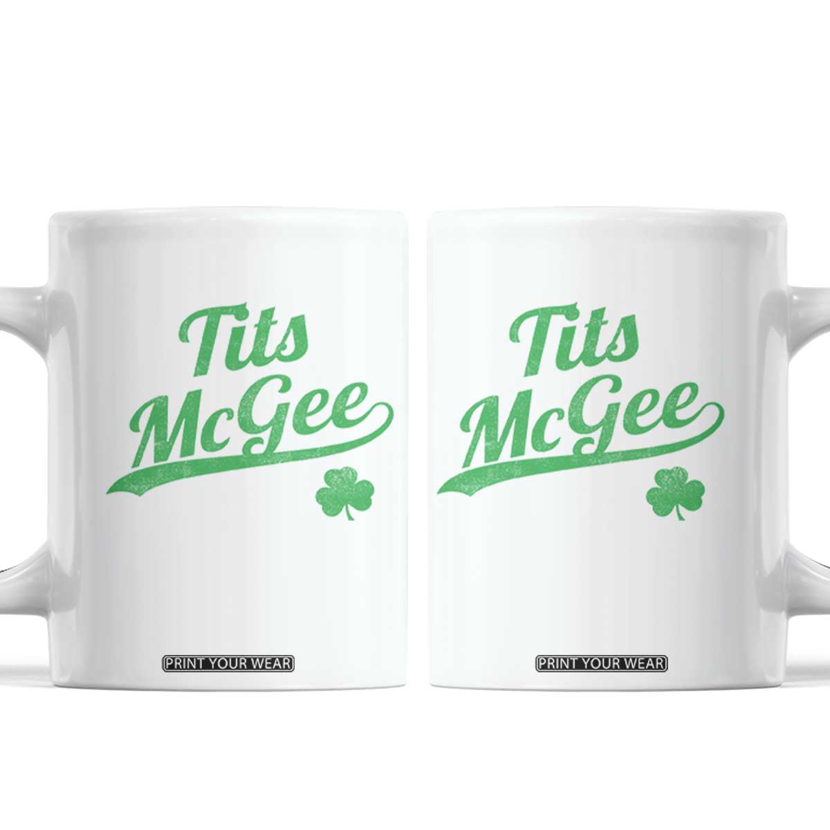 Tits McGee Coffee Mug Funny Womens St Patricks Day Vintage Shamrocks TS11 White Print Your Wear