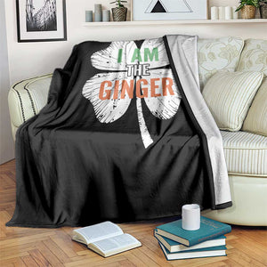 Funny St Patricks Day I Am The Ginger Throw Blanket Irish Redhead Shamrock TS11 Print Your Wear