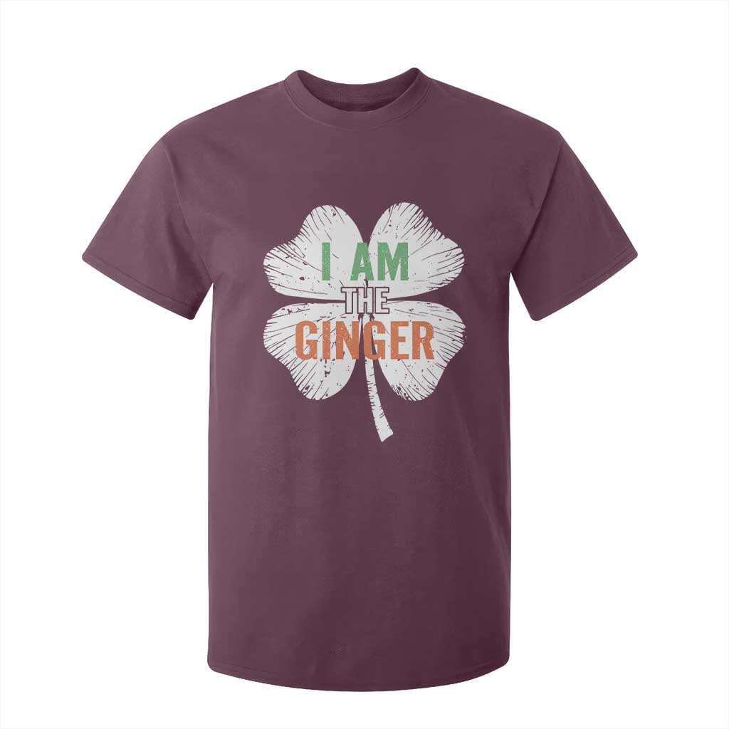 Funny St Patricks Day I Am The Ginger T Shirt For Kid Irish Redhead Shamrock TS11 Maroon Print Your Wear