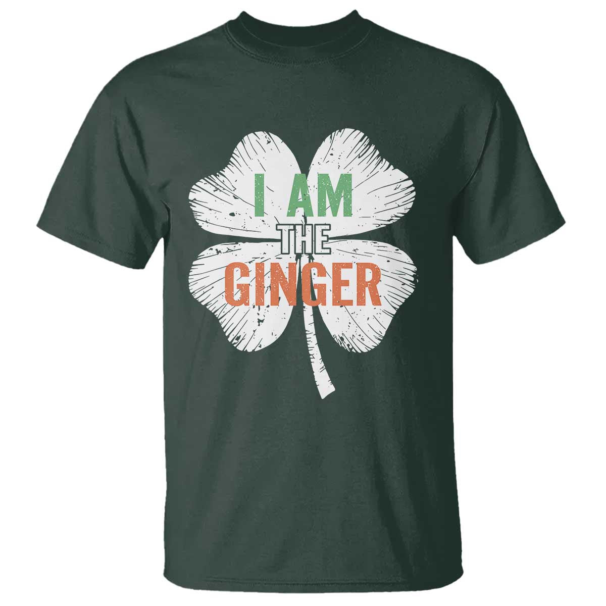 Funny St Patricks Day I Am The Ginger T Shirt - Irish Redhead Shamrock TS11 Dark Forest Green Print Your Wear