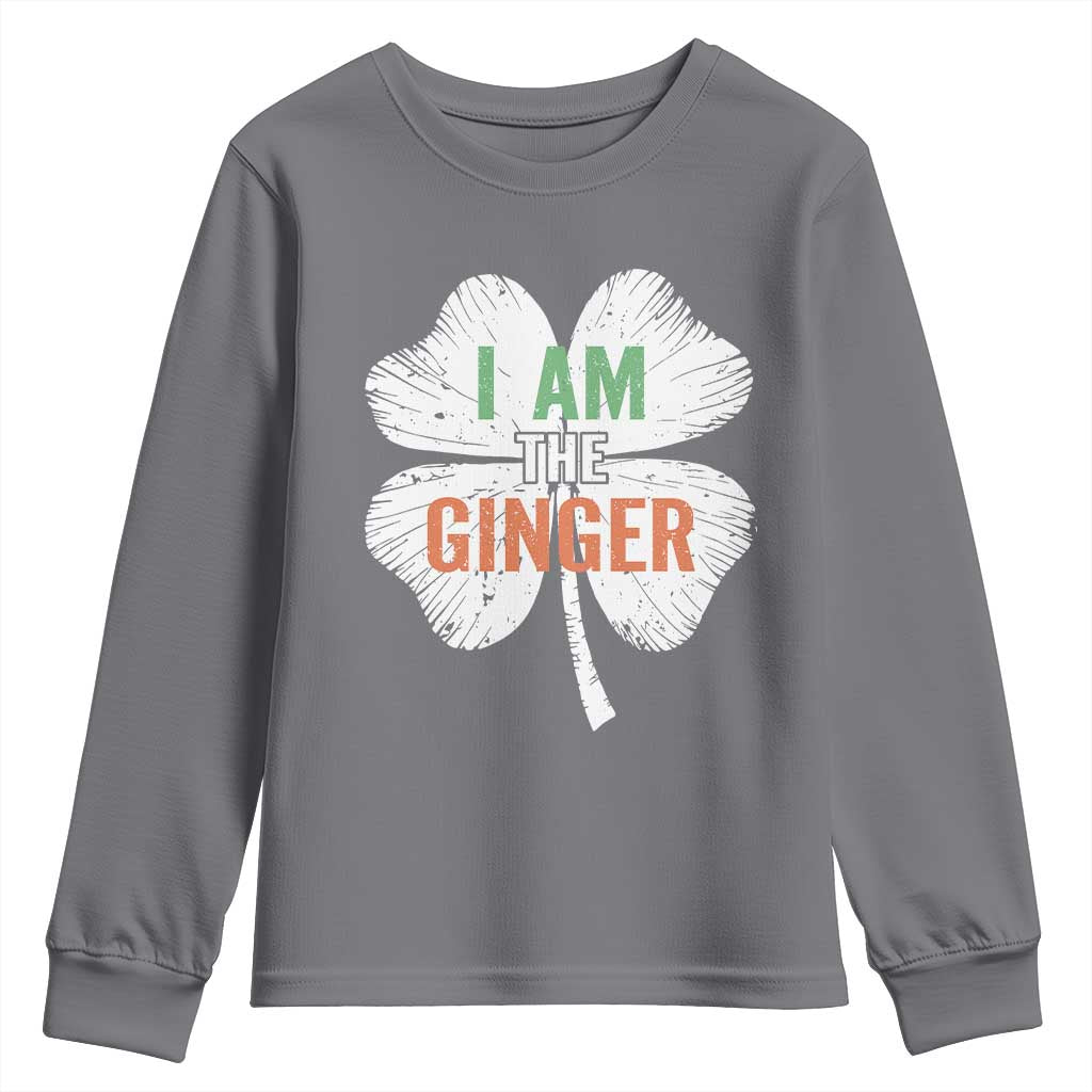 Funny St Patricks Day I Am The Ginger Youth Sweatshirt Irish Redhead Shamrock TS11 Charcoal Print Your Wear