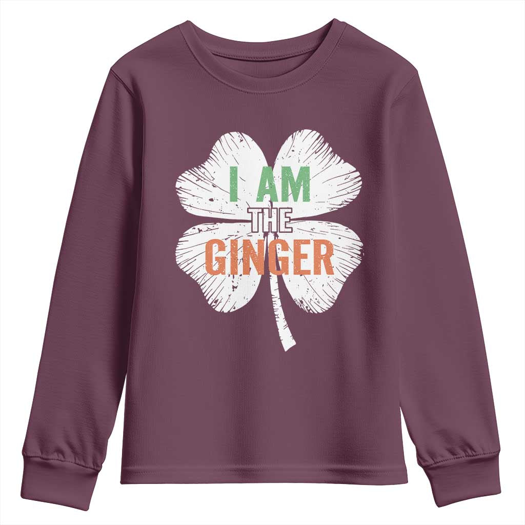Funny St Patricks Day I Am The Ginger Youth Sweatshirt Irish Redhead Shamrock TS11 Maroon Print Your Wear