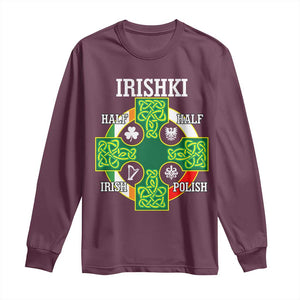 Irishki Half Irish Half Polish Long Sleeve Shirt Celtic Cross St Patricks TS11 Maroon Print Your Wear