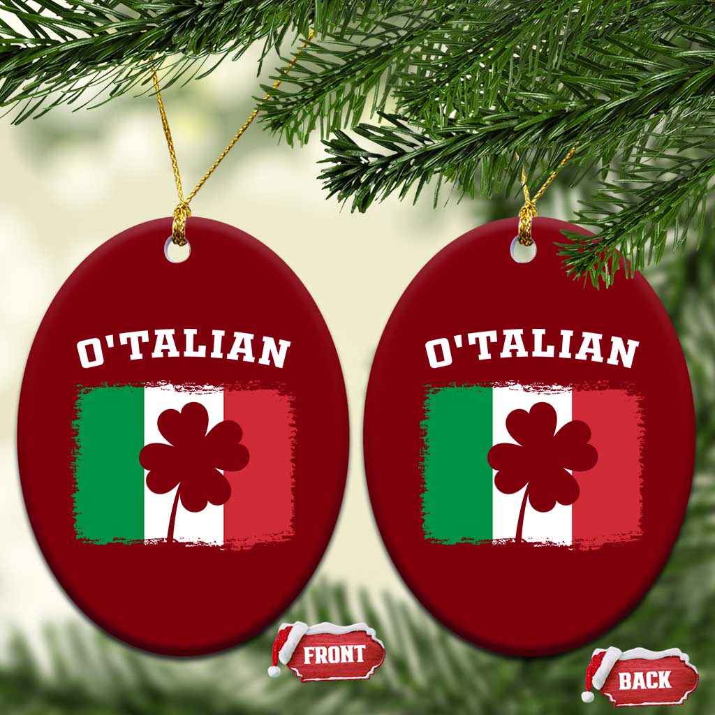 Funny Irish Italian St. Patrick's Day O'Talian Ceramic Ornament TS11 Print Your Wear