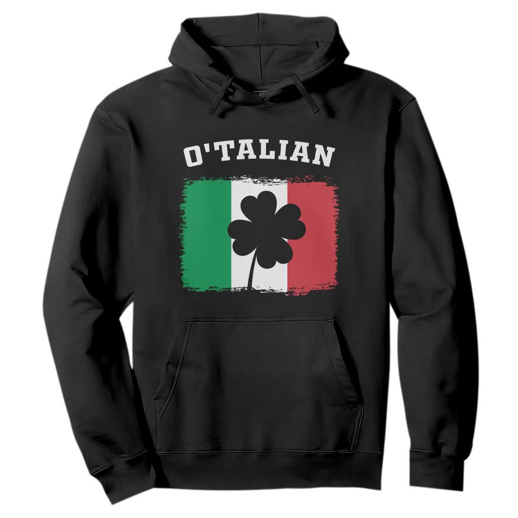 Funny Irish Italian St. Patrick's Day O'Talian Hoodie TS11 Black Print Your Wear