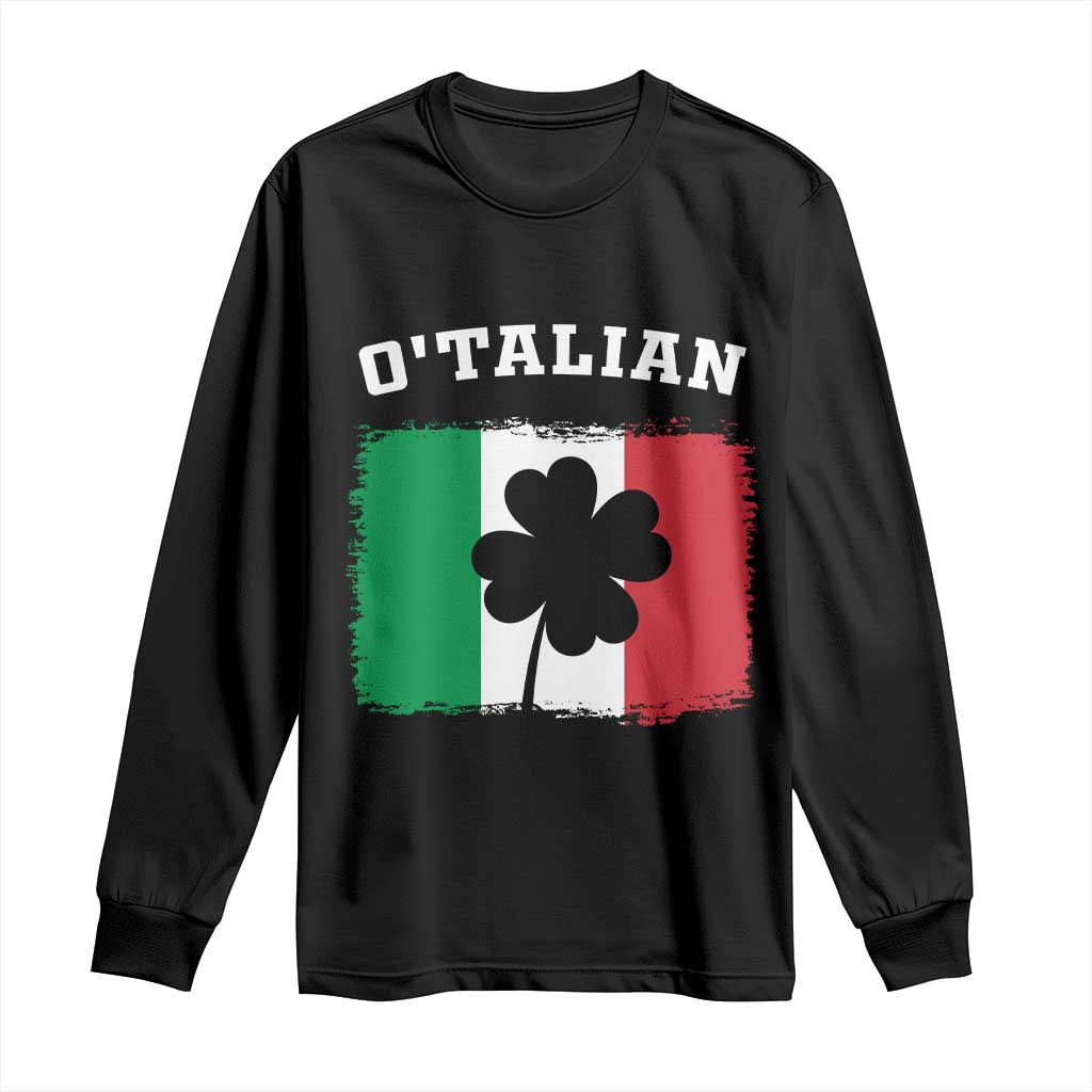 Funny Irish Italian St. Patrick's Day O'Talian Long Sleeve Shirt TS11 Black Print Your Wear