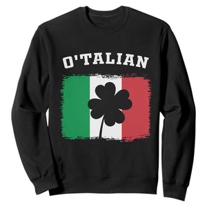 Funny Irish Italian St. Patrick's Day O'Talian Sweatshirt TS11 Black Print Your Wear