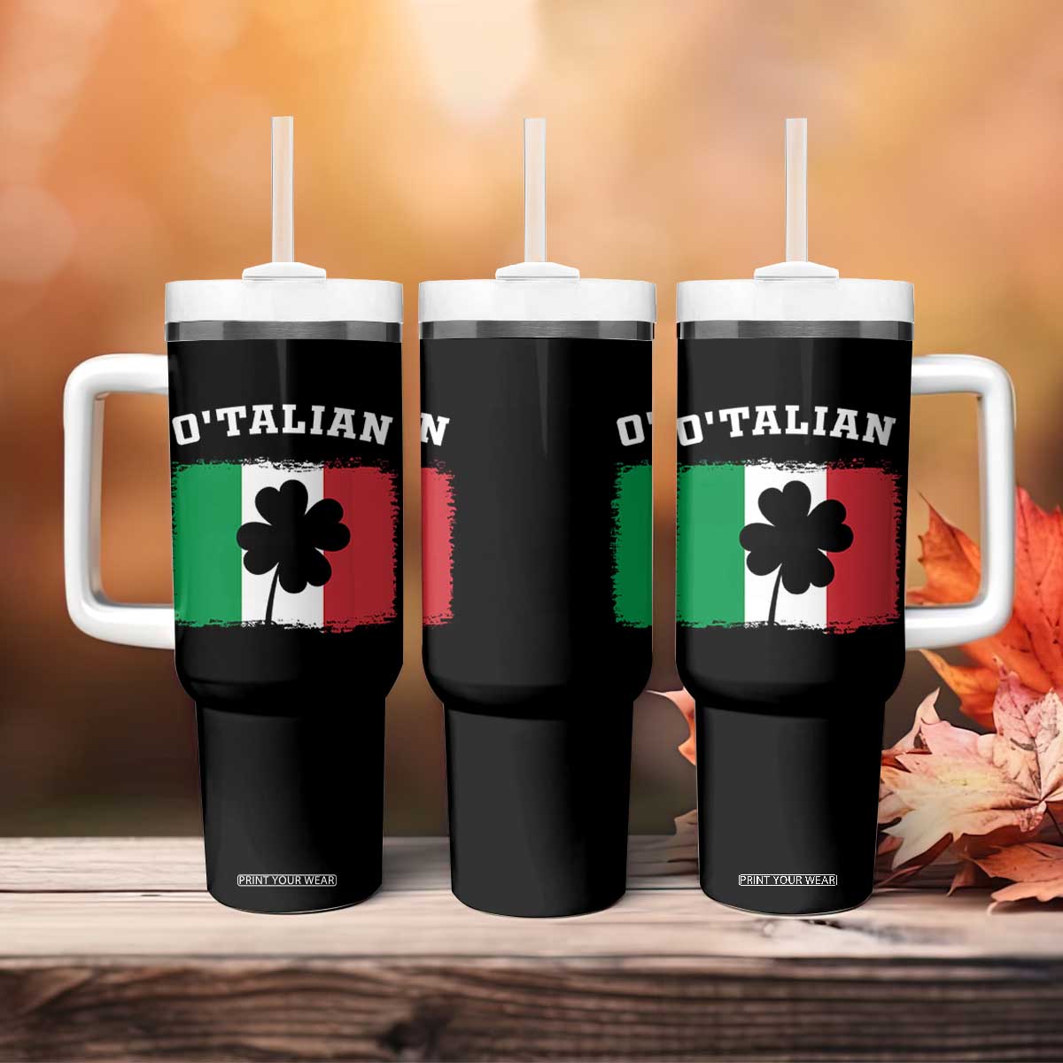 Funny Irish Italian St. Patrick's Day O'Talian Tumbler With Handle TS11 Print Your Wear