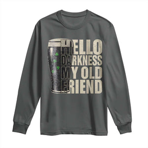 Funny St Patrick's Day Black Irish Beer Long Sleeve Shirt Hello Darkness My Old Friend Shamrock TS11 Dark Heather Print Your Wear