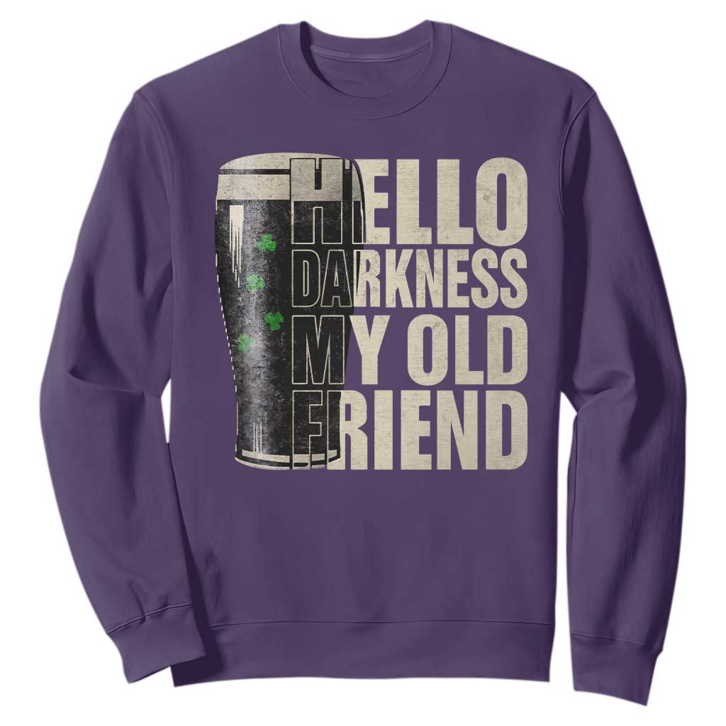 Funny St Patrick's Day Black Irish Beer Sweatshirt Hello Darkness My Old Friend Shamrock TS11 Purple Print Your Wear