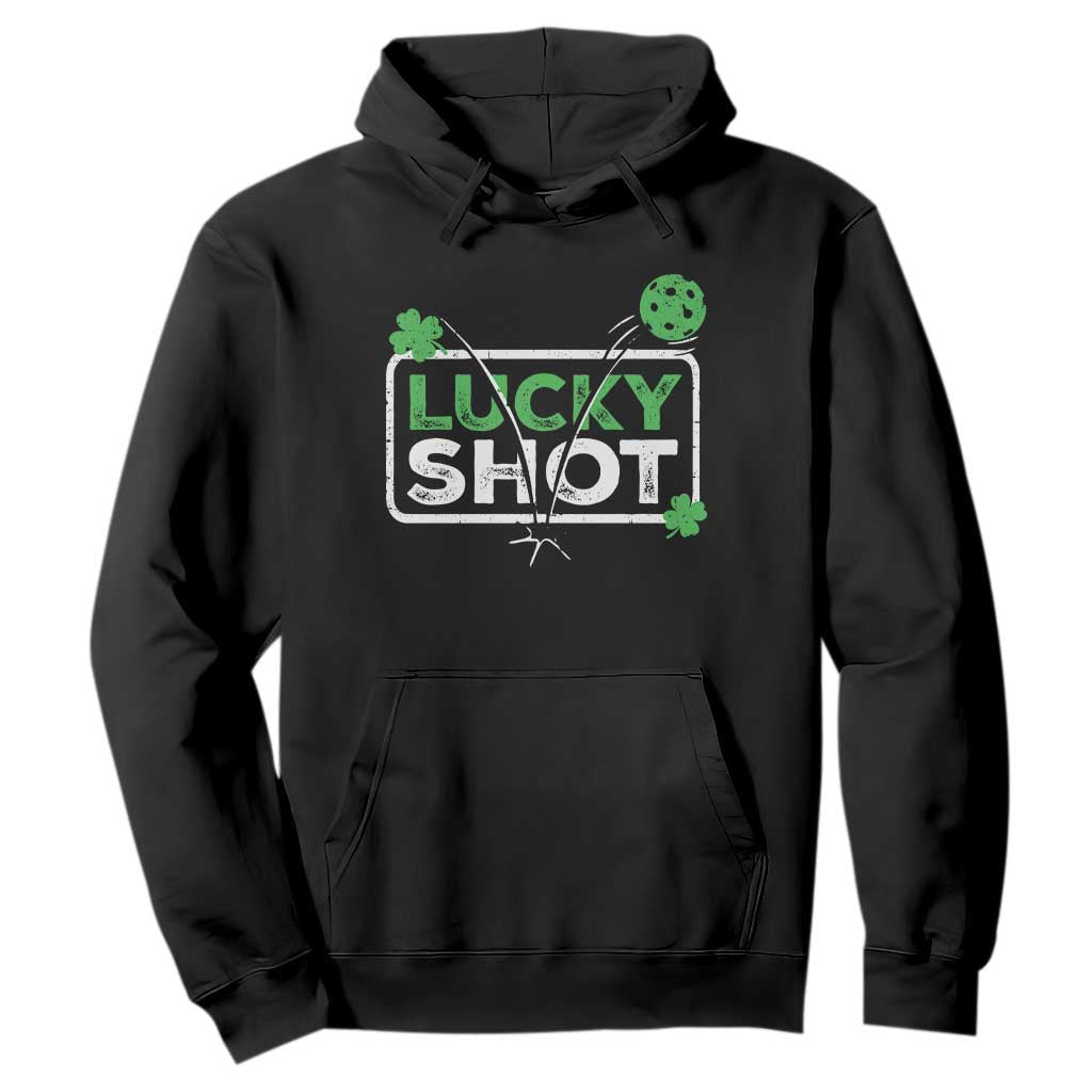 Funny St Patrick's Day Pickleball Hoodie Lucky Shot Shamrock TS11 Black Print Your Wear
