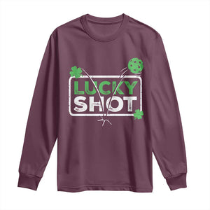 Funny St Patrick's Day Pickleball Long Sleeve Shirt Lucky Shot Shamrock TS11 Maroon Print Your Wear