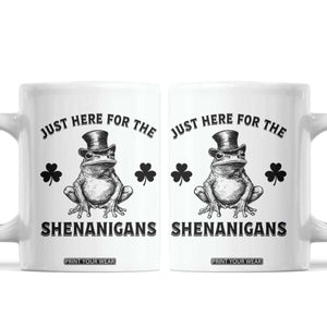 Funny St Patrick's Day Just Here For The Shenanigans Coffee Mug Frog Shamrock TS11 White Print Your Wear