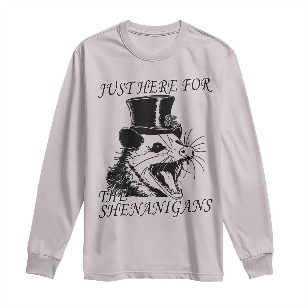 Funny St Patrick's Day Opossum Long Sleeve Shirt Just Here For The Shenanigans Shamrock TS11 Ice Gray Print Your Wear