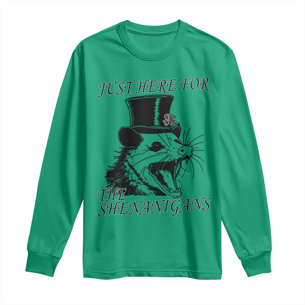 Funny St Patrick's Day Opossum Long Sleeve Shirt Just Here For The Shenanigans Shamrock TS11 Irish Green Print Your Wear
