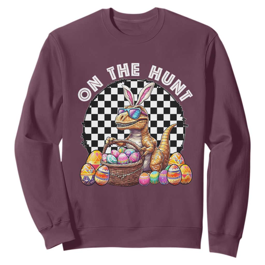 Funny Easter Day Dinosaur Bunny Sweatshirt On The Hunt Egg Hunting TS11 Maroon Print Your Wear