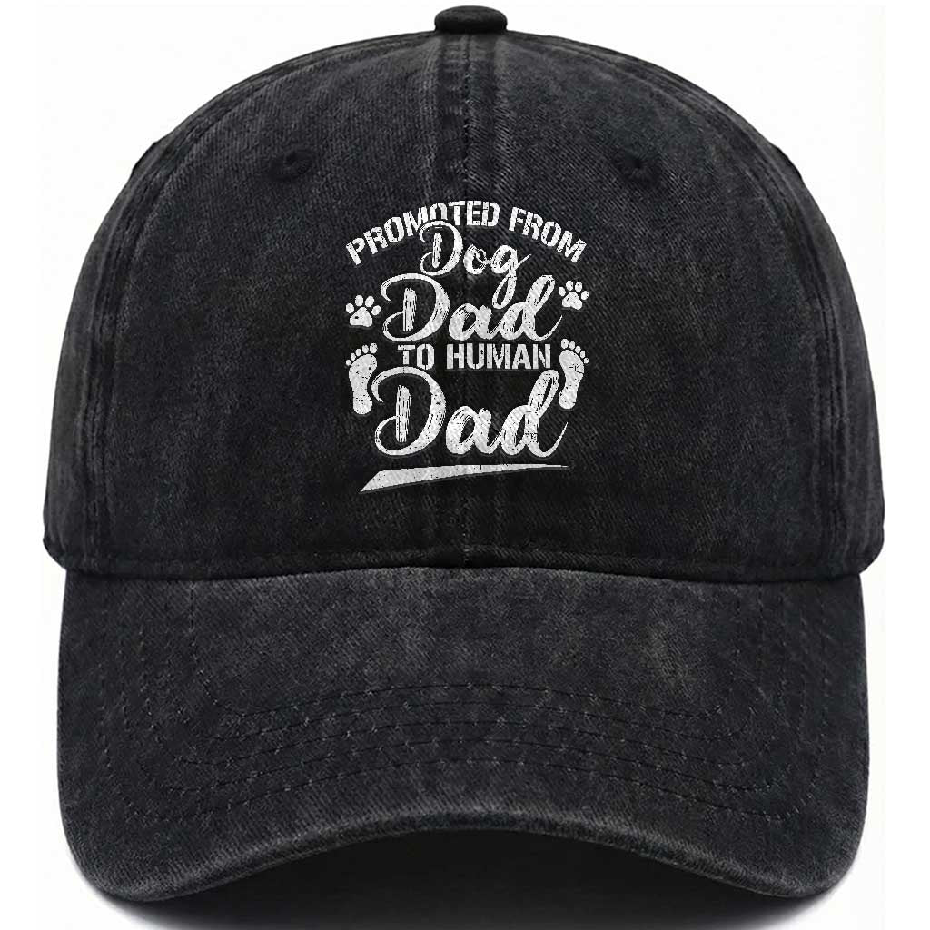 Funny Promoted From Dog Dad To Human Dad Washed Cotton Baseball Cap New Father Paw Father's Day TS11 Print Your Wear