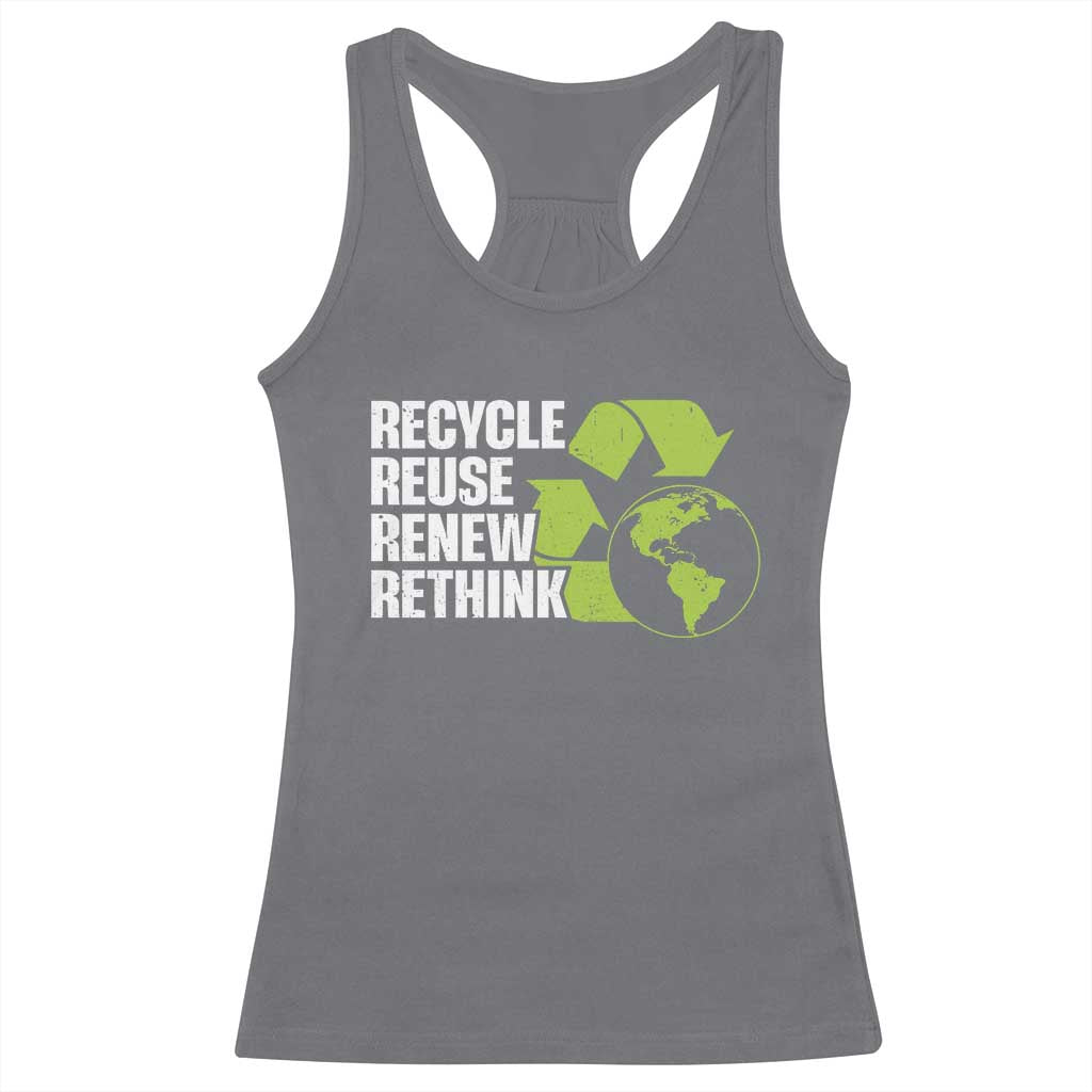 Recycle Reuse Renew Rethink Environmental Activism Racerback Tank Top TS11 Charcoal Print Your Wear