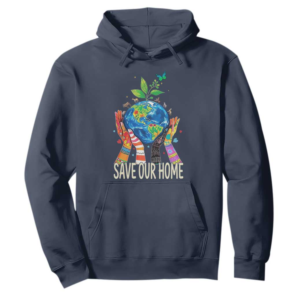 Save Our Home Animals Wildlife Conservation Earth Day Hoodie TS11 Navy Print Your Wear
