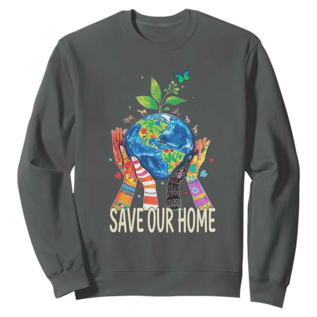 Save Our Home Animals Wildlife Conservation Earth Day Sweatshirt TS11 Dark Heather Print Your Wear