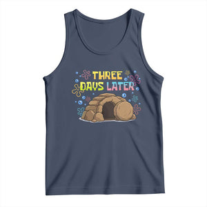 Three Days Later Christian Easter Tank Top Funny Jesus Resurrection Meme TS11 Navy Print Your Wear