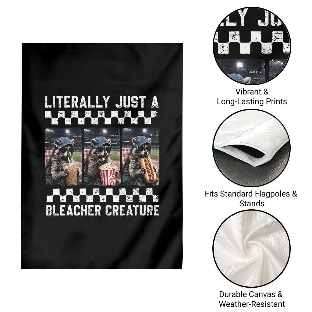 Baseball Raccoon Literally Just a Bleacher Creature Garden Flag Funny Trash Panda At Ballfield TS11 Print Your Wear