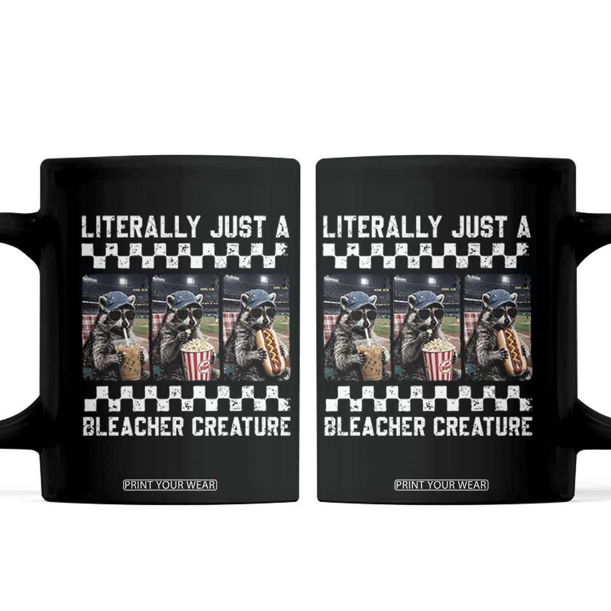 Baseball Raccoon Literally Just a Bleacher Creature Coffee Mug Funny Trash Panda At Ballfield TS11 Black Print Your Wear