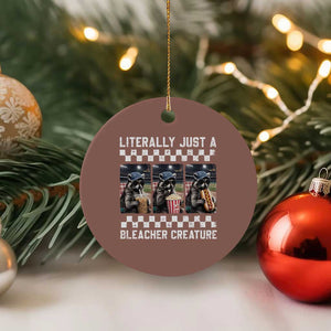 Baseball Raccoon Literally Just a Bleacher Creature Ceramic Ornament Funny Trash Panda At Ballfield TS11 1pc Mocha Print Your Wear