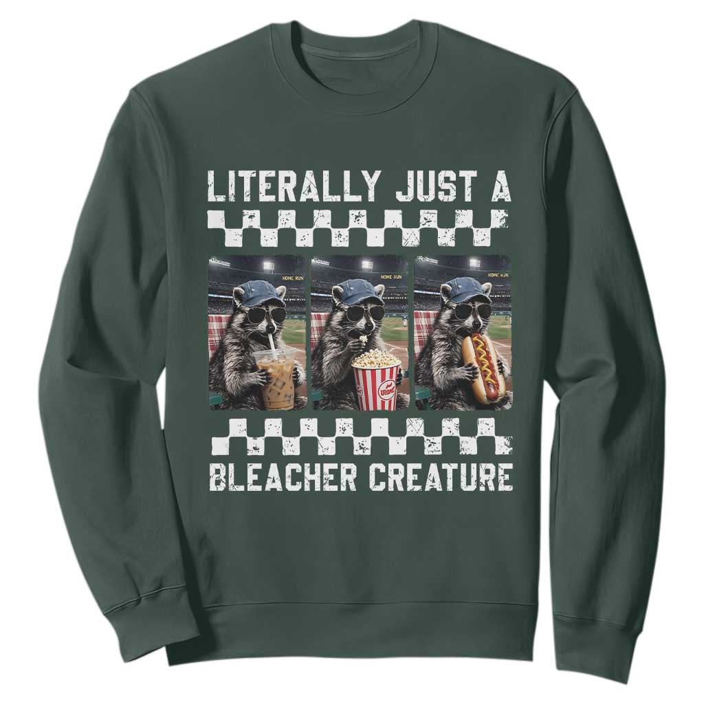 Baseball Raccoon Literally Just a Bleacher Creature Sweatshirt Funny Trash Panda At Ballfield TS11 Dark Forest Green Print Your Wear