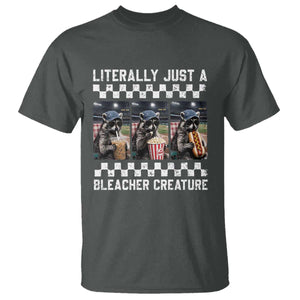 Baseball Raccoon Literally Just a Bleacher Creature T Shirt Funny Trash Panda At Ballfield TS11 Dark Heather Print Your Wear
