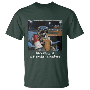Baseball Raccoon Literally Just a Bleacher Creature T Shirt Funny Trash Panda Drinking Iced Coffee Ballfield TS11 Dark Forest Green Print Your Wear