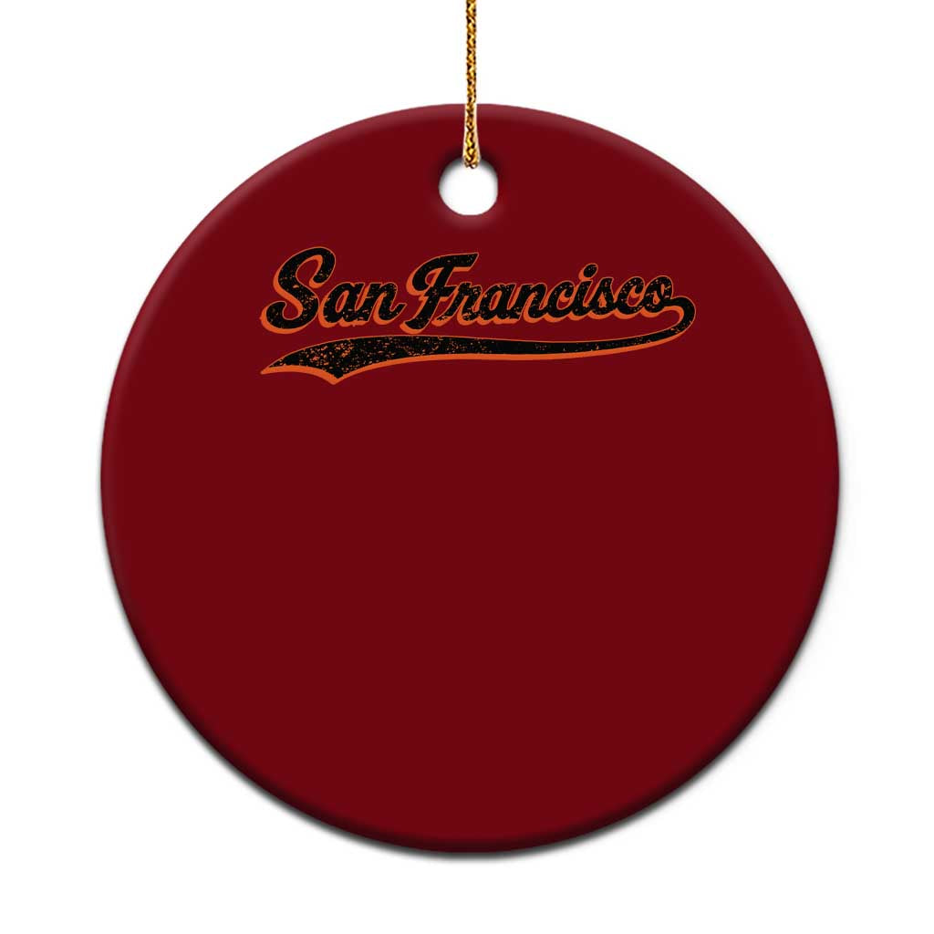 San Francisco Sports Script Retro Baseball Lovers Proud City Ceramic Ornament TS11 1pc Red Print Your Wear