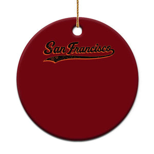 San Francisco Sports Script Retro Baseball Lovers Proud City Ceramic Ornament TS11 1pc Red Print Your Wear