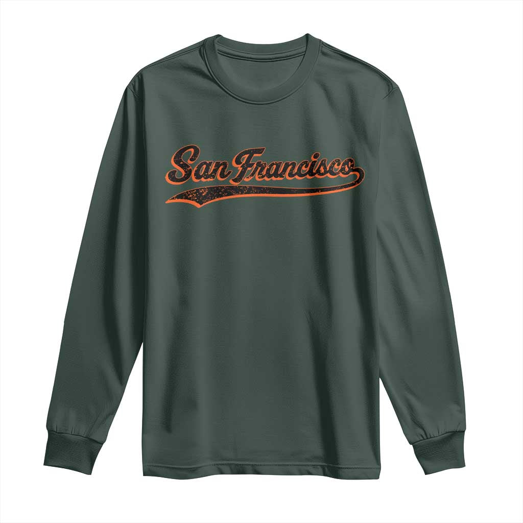 San Francisco Sports Script Retro Baseball Lovers Proud City Long Sleeve Shirt TS11 Dark Forest Green Print Your Wear