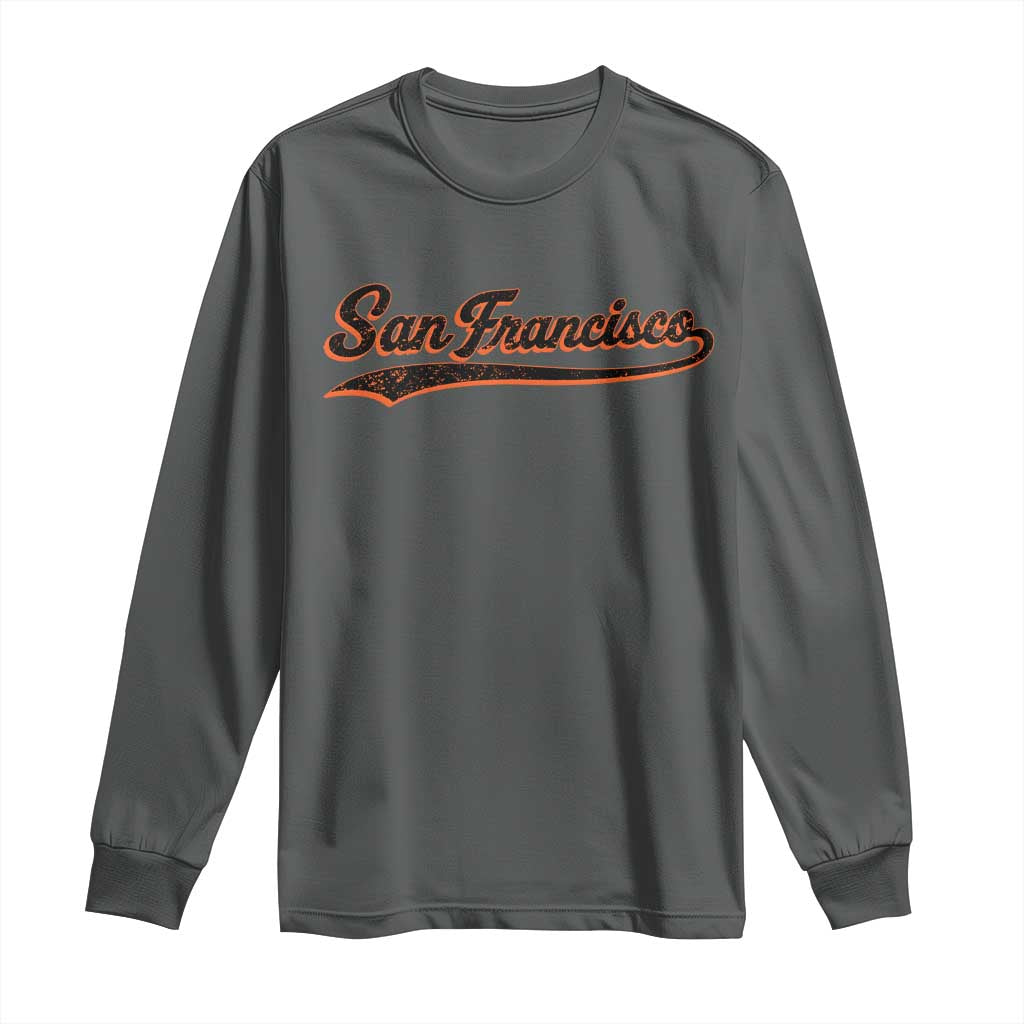 San Francisco Sports Script Retro Baseball Lovers Proud City Long Sleeve Shirt TS11 Dark Heather Print Your Wear