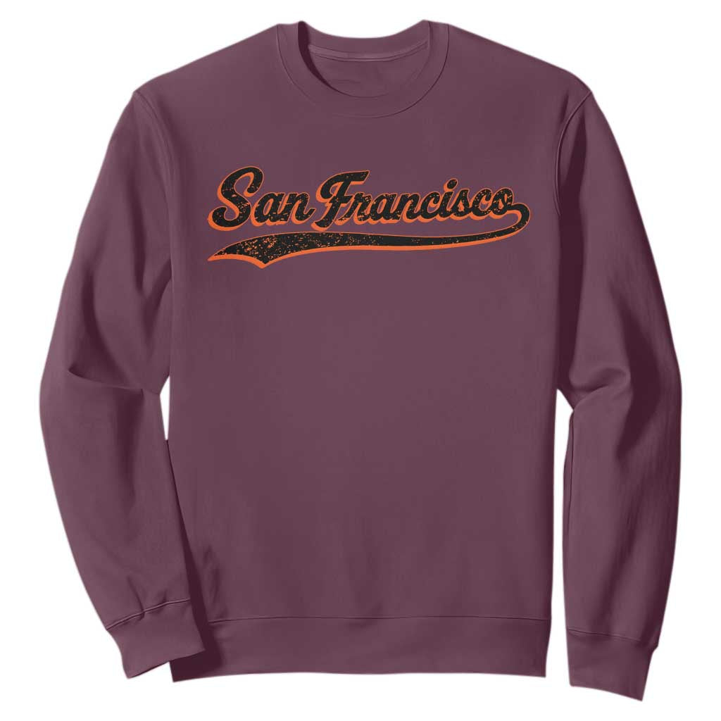 San Francisco Sports Script Retro Baseball Lovers Proud City Sweatshirt TS11 Maroon Print Your Wear