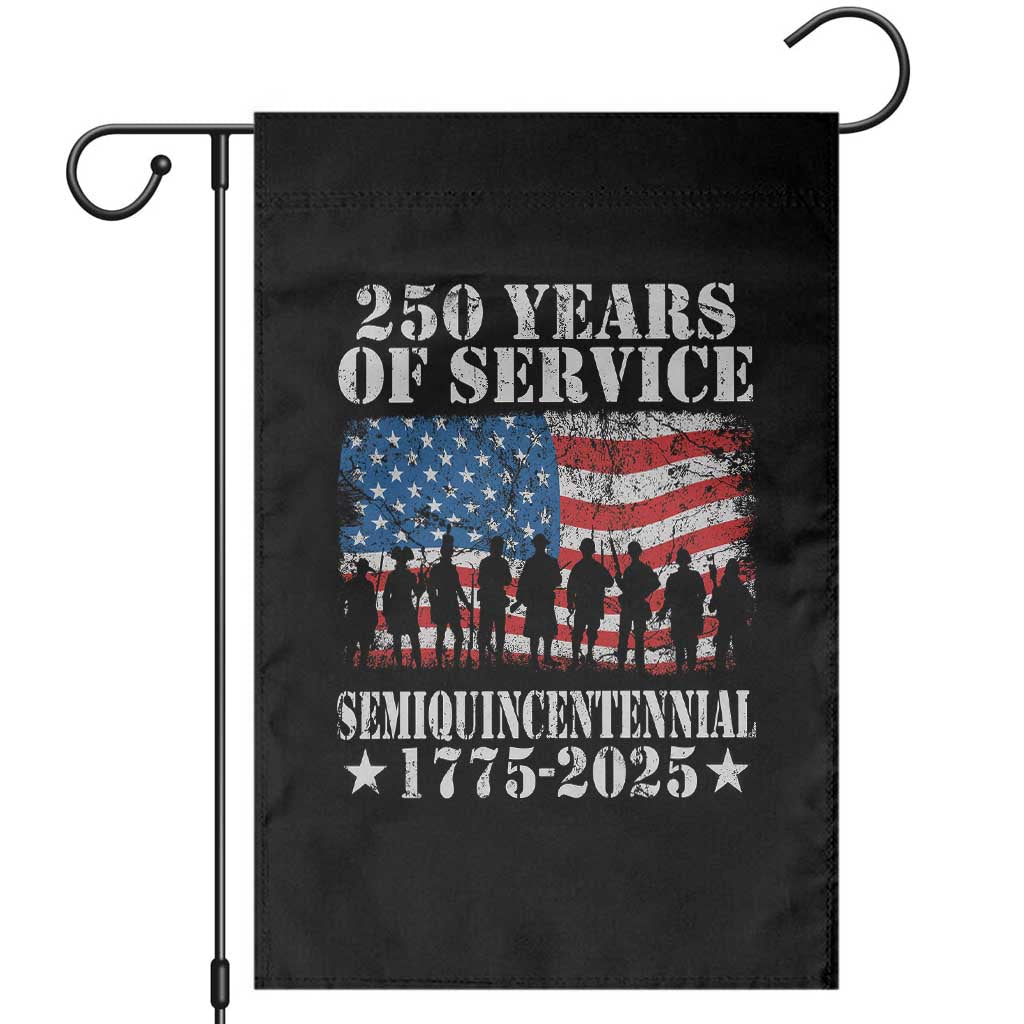 250 Years Of Service Semiquincentennial Garden Flag US Military Army Birthday American Flag TS11 Black Print Your Wear