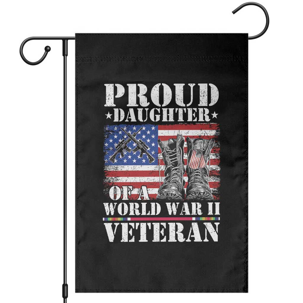 Proud Daughter Of A World War II Veteran Garden Flag American Flag Army Boots TS11 Black Print Your Wear
