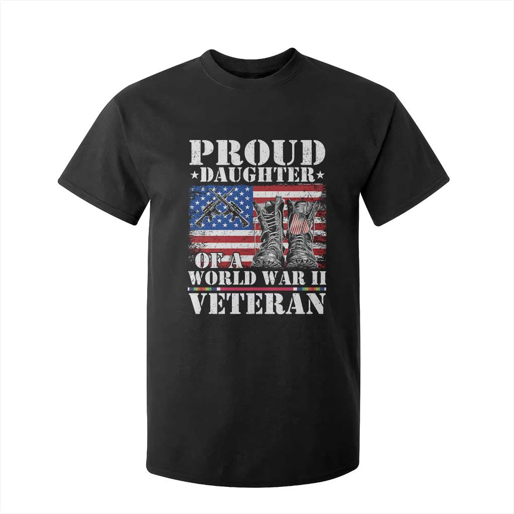 Proud Daughter Of A World War II Veteran T Shirt For Kid American Flag Army Boots TS11 Black Print Your Wear