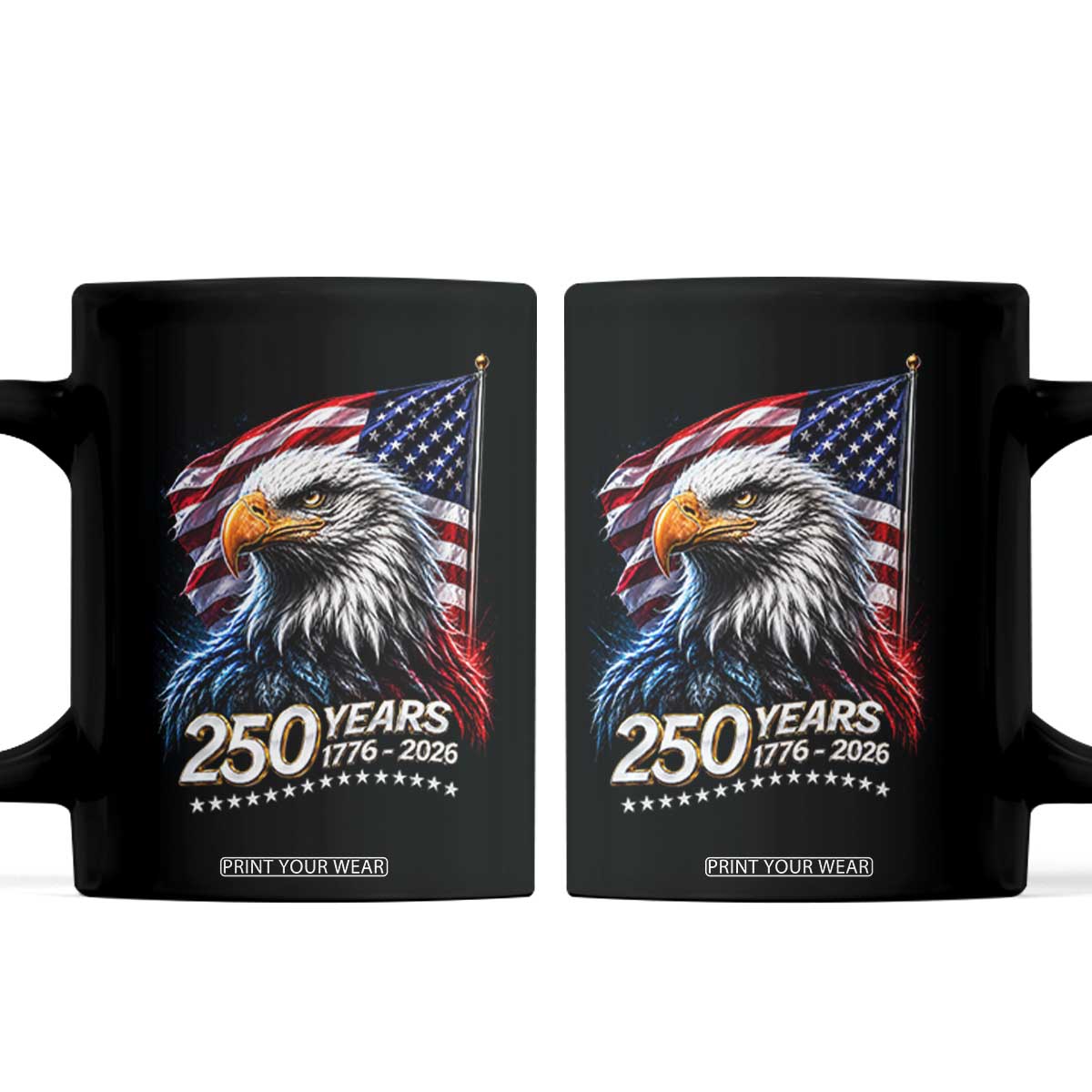 250 Years USA 250th Anniversary Coffee Mug Patriotic Eagle 4th of July TS11 Black Print Your Wear