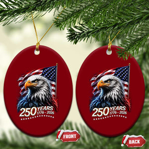 250 Years USA 250th Anniversary Ceramic Ornament Patriotic Eagle 4th of July TS11 Print Your Wear